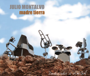 Portada del álbum Madre Tierra de Julio Montalvo (2009), dedicado a Angá.