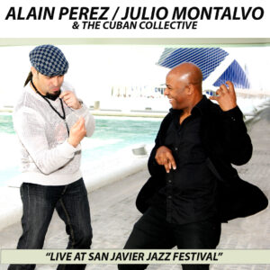 Portada del álbum Live at San Javier Jazz Festival de Alain Pérez y Julio Montalvo (2023).