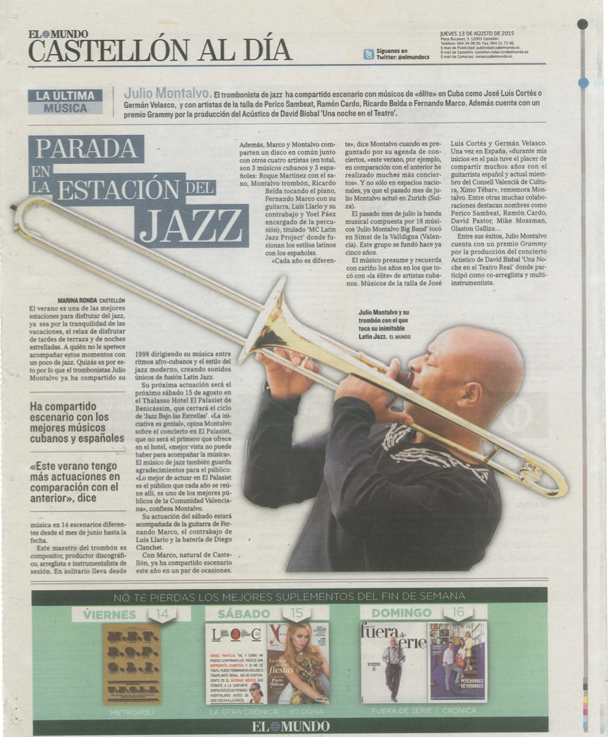 Artículo del periódico El Mundo sobre Julio Montalvo, trombonista cubano, publicado el 13 de agosto de 2015 en Castellón al Día.
